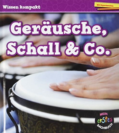 Geräusche, Schall & Co.