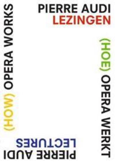 (How) Opera Works, (Hoe) opera werkt