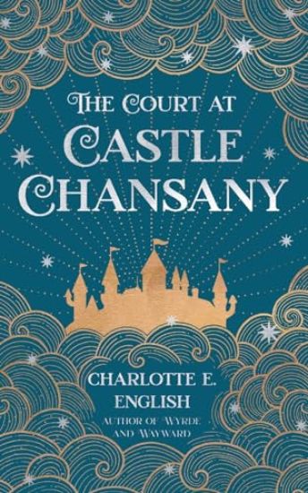 The Court at Castle Chansany