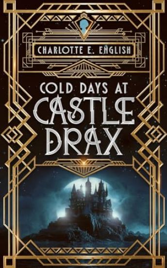 Cold Days at Castle Drax