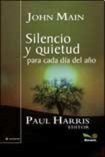 Silencio y quietud para cada día del año