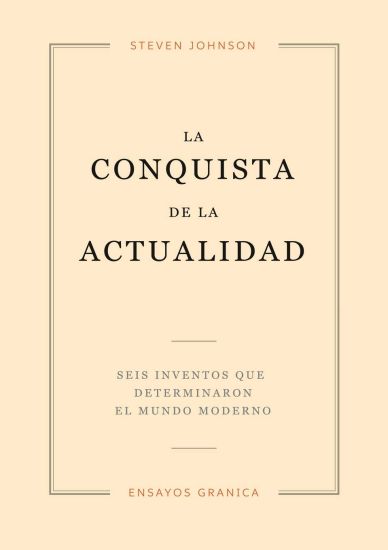 La Conquista De La Actualidad