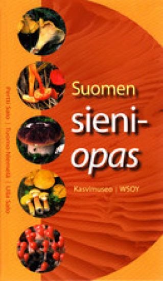 Suomen sieniopas – Pertti Salo; Tuomo Niemelä; Ulla Salo, kirjan kansikuva