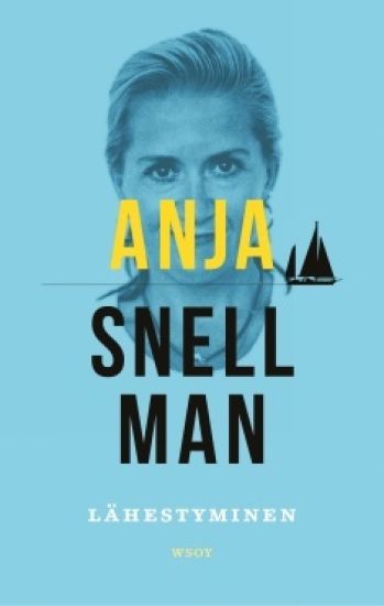 Lähestyminen – Anja Snellman, kirjan kansikuva