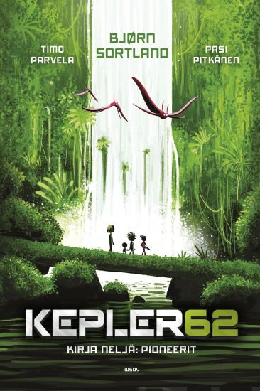 Kepler62 Kirja neljä: Pioneerit – Bjørn Sortland, kirjan kansikuva