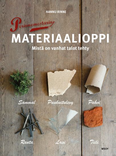 Perinnemestarin materiaalioppi – Hannu Rinne, kirjan kansikuva