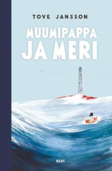 Muumipappa ja meri – Tove Jansson, kirjan kansikuva