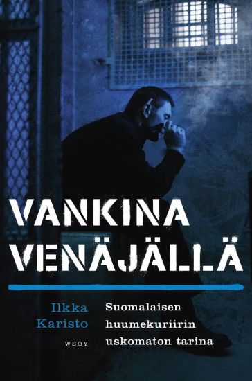 Vankina Venäjällä – Ilkka Karisto, kirjan kansikuva