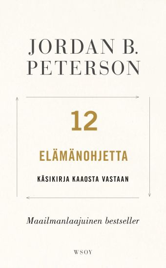 12 elämänohjetta – Jordan B. Peterson, kirjan kansikuva