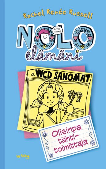 Nolo elämäni: Olisinpa tähtitoimittaja