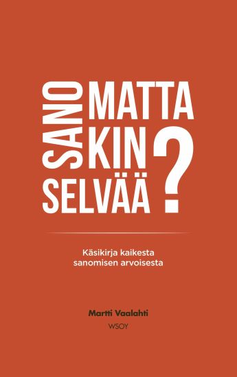 Sanomattakin selvää? – Martti Vaalahti, kirjan kansikuva