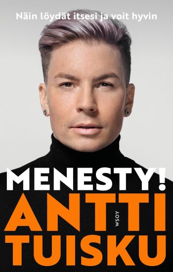 Menesty! – Antti Tuisku, kirjan kansikuva