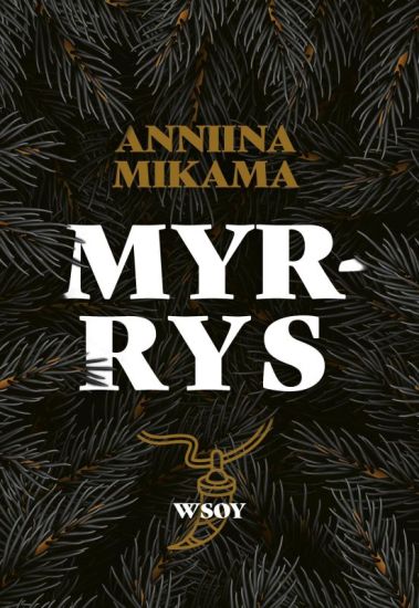 Myrrys – Anniina Mikama, kirjan kansikuva