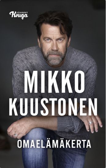Omaelämäkerta – Mikko Kuustonen, kirjan kansikuva