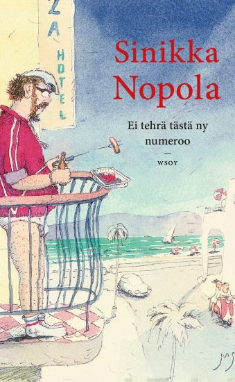 Ei tehrä tästä ny numeroo – Sinikka Nopola, kirjan kansikuva