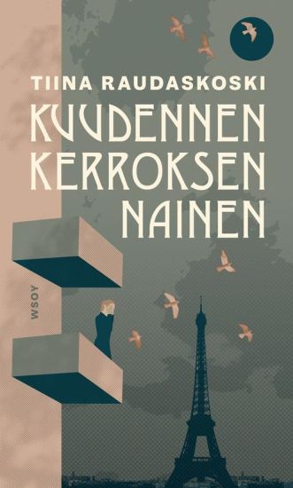 Kuudennen kerroksen nainen – Tiina Raudaskoski, kirjan kansikuva