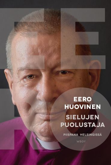 Sielujen puolustaja – Eero Huovinen, kirjan kansikuva