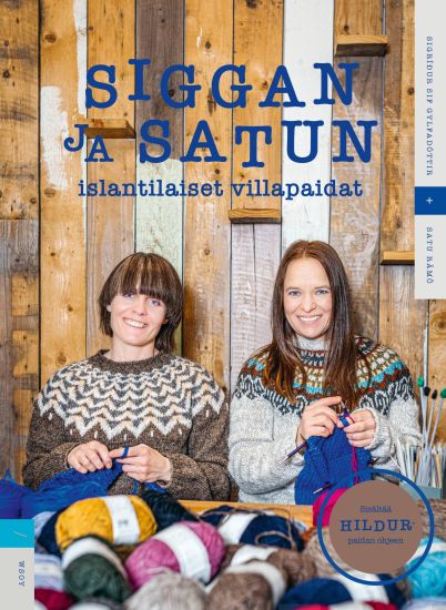 Siggan ja Satun islantilaiset villapaidat – Sigríður Sif Gylfadóttir, kirjan kansikuva