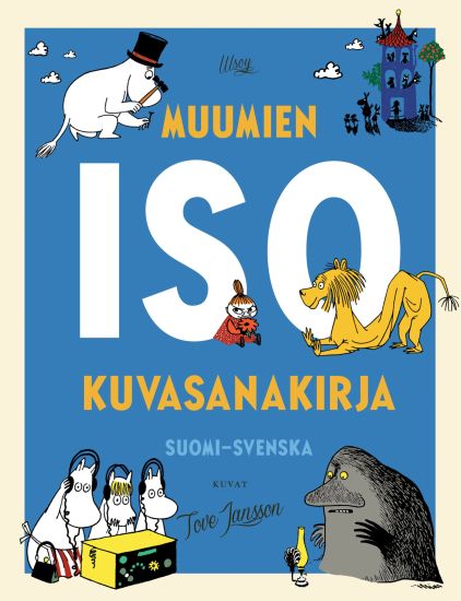 Muumien ISO kuvasanakirja: suomi-svenska – Tove Jansson, kirjan kansikuva