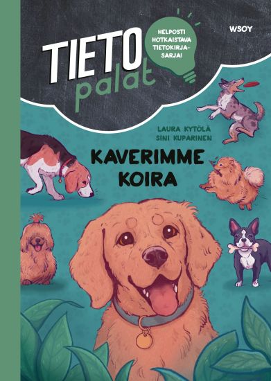Tietopalat: Kaverimme koira – Laura Kytölä, kirjan kansikuva