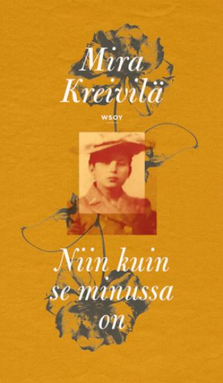 Niin kuin se minussa on – Mira Kreivilä, kirjan kansikuva