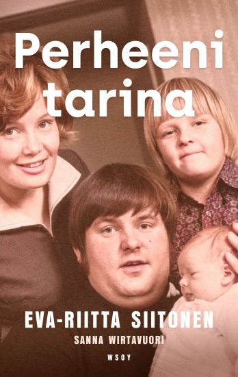 Perheeni tarina – Eva-Riitta Siitonen, kirjan kansikuva