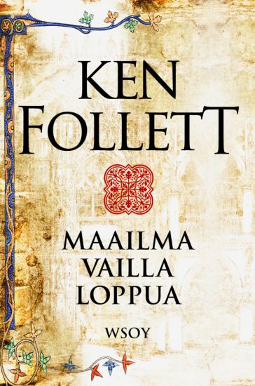 Maailma vailla loppua – Ken Follett, kirjan kansikuva