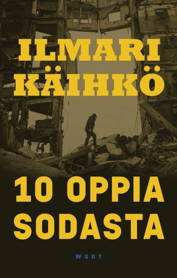 10 oppia sodasta – Ilmari Käihkö, kirjan kansikuva