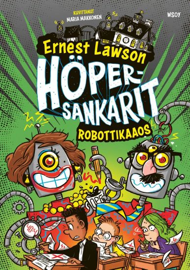 Höpersankarit 4: Robottikaaos