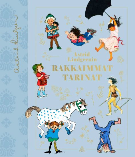 Astrid Lindgrenin rakkaimmat tarinat – Astrid Lindgren, kirjan kansikuva