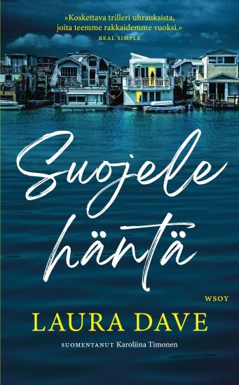 Suojele häntä – Laura Dave, kirjan kansikuva