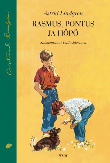 Rasmus, Pontus ja Höpö – Astrid Lindgren, kirjan kansikuva