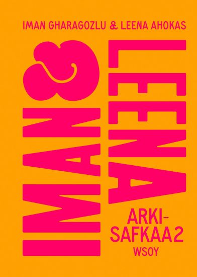 Iman ja Leena – Arkisafkaa 2 – Leena Ahokas, kirjan kansikuva