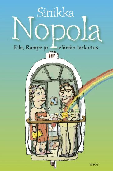 Eila, Rampe ja elämän tarkoitus – Sinikka Nopola, kirjan kansikuva