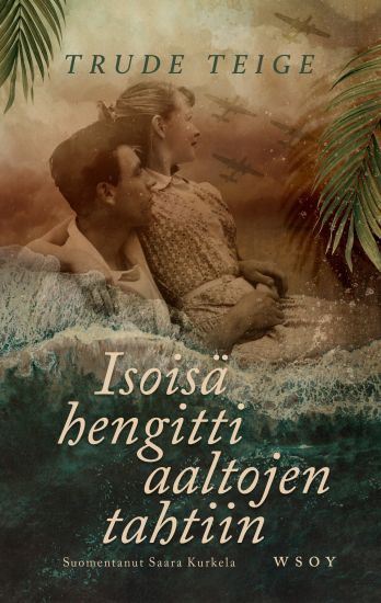Isoisä hengitti aaltojen tahtiin