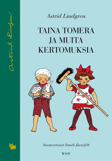 Taina Tomera ja muita kertomuksia – Astrid Lindgren, kirjan kansikuva