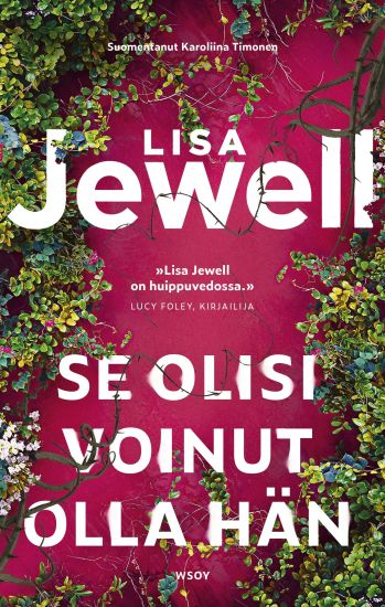 Se olisi voinut olla hän