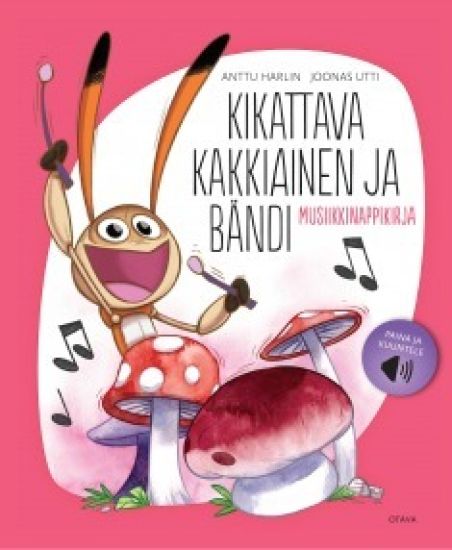Kikattava Kakkiainen ja bändi