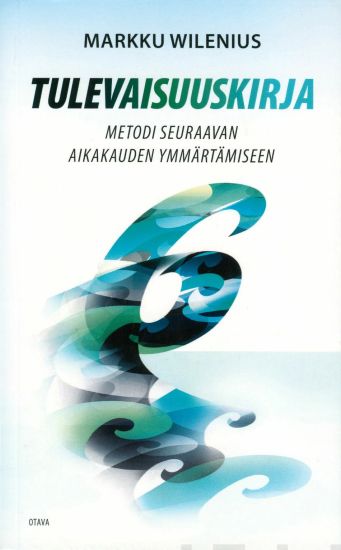 Tulevaisuuskirja – Markku Wilenius, kirjan kansikuva