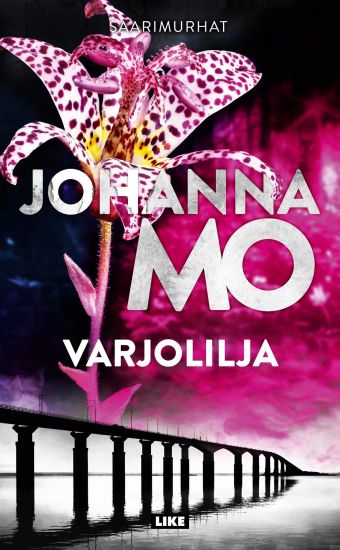 Varjolilja – Johanna Mo, kirjan kansikuva