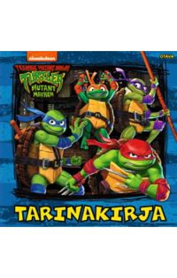 Teini-ikäiset mutanttininjakilpikonnat Tarinakirja