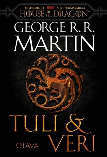 Tuli & veri – George R. R. Martin, kirjan kansikuva