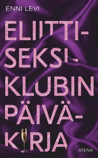 Eliittiseksiklubin päiväkirja – Enni Levi, kirjan kansikuva
