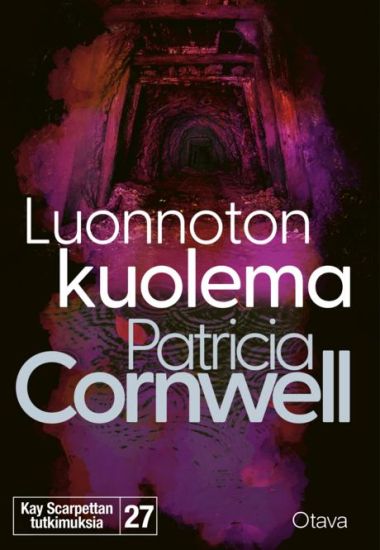 Luonnoton kuolema – Patricia Cornwell, kirjan kansikuva
