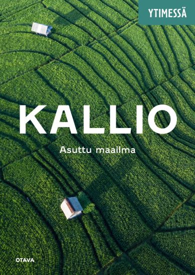 Kallio Asuttu maailma Ytimessä