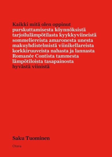 Kaikki mitä olen oppinut hyvästä viinistä – Saku Tuominen, kirjan kansikuva