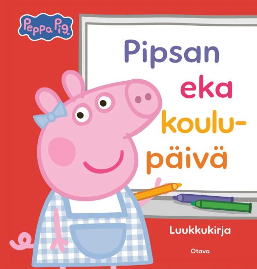 Pipsa Possu - Pipsan eka koulupäivä