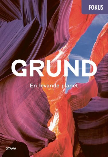 Grund En levande planet Fokus