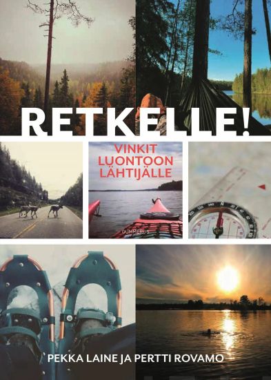 Retkelle!