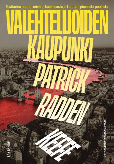 Valehtelijoiden kaupunki – Patrick Radden Keefe, kirjan kansikuva
